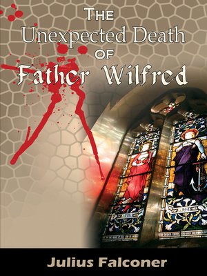 cover image of The Unexpected Death of Father Wilfred